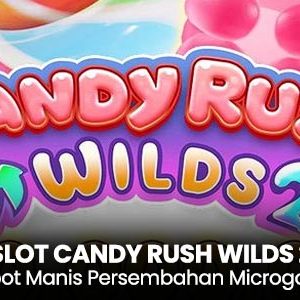 Slot Candy Rush Wild 2